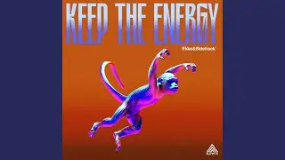 Keep The Energy