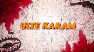 ULTE KARAM 🔥 TEASER 🔥 || SHIVAM CHAUDHARY ||