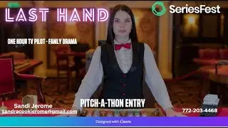 Last Hand SeriesFest 5minVideo Pitch