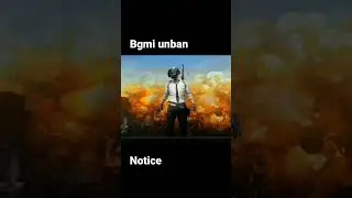 #bgmi #pubg #suscribe bgmi unban notice....
