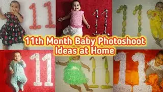 11th Month Baby Photoshoot Ideas at Home