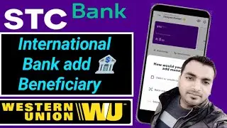 Stc Bank International Beneficiary | How to add Beneficiary On Stc