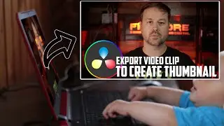 Export clip from video for youtube thumbnail (Davinci Resolve Tutorial)