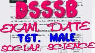 DSSSB TGT EXAM DATE SOCIAL SCIENCE 2018
