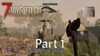 7 Days to Die Multiplayer | Finding The Perfect Base [PS4] Part 1
