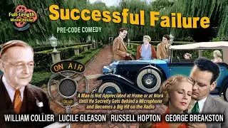 Successful Failure (1934) &mdash; Pre-Code Comedy / William Collier, Lucile Gleason, Russell Hopton