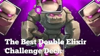 The Best Double Elixir Challenge Deck ( Clash Royale )