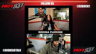 REGINA THE QUEEN FLEMING ON HOT 93.7