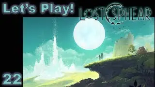 Let's Play! Lost Sphear - Part 22