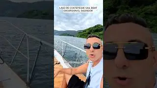 ЭКСКУРСИЯ НА ОЗЕРЕ КОАТЕПЕК НА ПАРУСНОЙ ЛОДКЕ САЛЬВАДОР #elsalvador #LakeCoatepeque