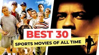 Top 30 Best Sports Movies of All Time | Inspirational Sports Films