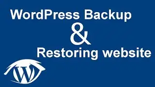 EASY Backup WordPress with FREE Plugin and Restore WordPress site