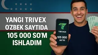 YANGI TRIVEX OʻZBEK SAYTIDA 105 000 SOʻM ISHLADIM | INTERNETDA PUL ISHLASH 2025🔥