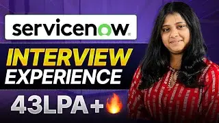ServiceNow Interview Experience | Placement Journey 🔥