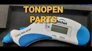 (Ep 1)TONOMETRY - TONOPEN PARTS DESCRIPTION