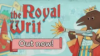 The Royal Writ Official Launch trailer