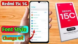 how to change font style in redmi 15c | redmi 15c font style change