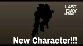 New Sneak Peak From Devlopers!New Character!Last Day On Earth Survival Android ios