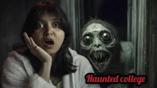 Hunted college || Horror Story || Riiinn_