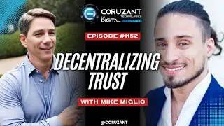 Decentralizing Trust: Mike Miglio on Reinventing Insurance for the DeFi Era | Ep 1152