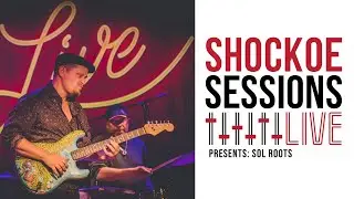 SOL ROOTS on Shockoe Sessions Live!