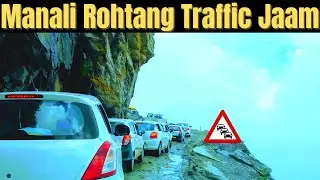 Manali To Rohtang Pass Road Trip - Part 3 | Traffic Jam | Manali Wheather | #vlog #rohtang #manali