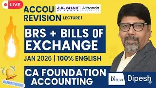 CA Foundation Accounting Revision Lecture 1 |BRS + Bills of Exchange | Jan 2026 | 100% English