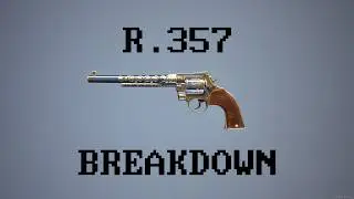 R.357 BREAKDOWN