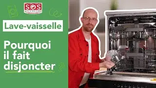 🍽  Pourquoi mon lave-vaisselle fait disjoncter ?