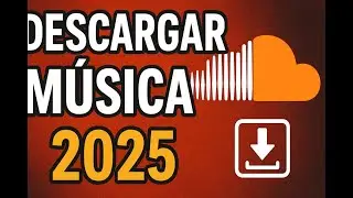 Descargar m&uacute;sica de SOUNDCLOUD 2 M&Eacute;TODOS TUTORIAL 2025