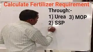 How To Calculate Fertilizer Doses NPK | Fertilizer Application rates| रासायनिक खताचे प्रमाण