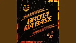 BROTA NA BASE
