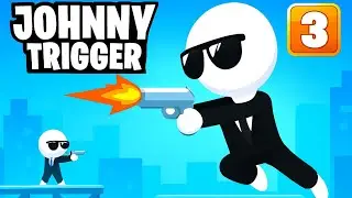 JOHNNY TRIGGER | STORY MODE | PART 3 | LEVEL 34-47 | CHALLENGING BOSSES🥵 (NO BRAG)