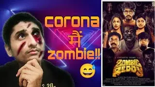 Zombie Reddy Spoiler free Honest Review :Indian zombie Movie