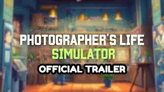 Photographer's Life Simulator | Create Your Own Photo Studio - Official Trailer