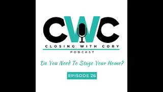 026. Do You Need To Stage Your Home???