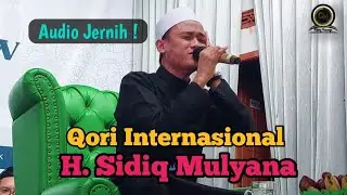 H. Sidiq Mulyana | Qori Internasional | Di Ponpes Miftahul Huda Al-Mubarok