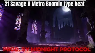FREE 21 Savage x Metro Boomin Type Beat - 