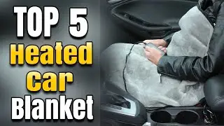 Best Heated Car Blanket 12 Volt