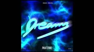 Cravis - Dreams  (Original Mix) [Panterre Musique]