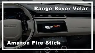 Играйте в Amazon Fire Stick в Range Rover Velar!