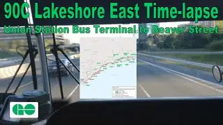 GO Transit - 90C Lakeshore East Time-lapse (Union Station Bus Terminal to Beaver Street