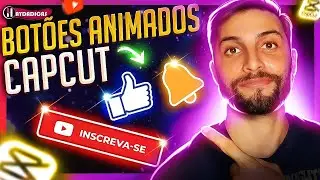 COMO COLOCAR BOT&Atilde;O ANIMADO de INSCREVA SE, LIKE E SININHO NOS V&Iacute;DEOS DO YOUTUBE PELO CAPCUT -2026