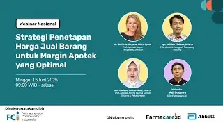 Webinar Nasional - Strategi Penetapan Harga Jual Barang untuk Margin Apotek yang Optimal