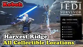 Harvest Ridge All Collectible Locations Star Wars Jedi Survivor (Koboh Collectible Guide)