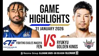 Fighting Eagles Nagoya vs. Ryukyu Golden Kings - Game Highlights