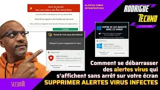Comment se d&eacute;barrasser des messages d'alertes virus qui apparaissent en bas &agrave; droite de votre &eacute;cran