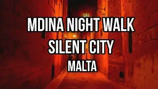 NIGHT WALK MALTA 4K | MDINA  NIGHT WALK 4K | Malta Travel