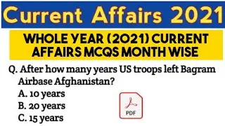 Whole year (2021) current affairs mcqs moth wise! All jobs test preparation #css #spsc #Iba #nts