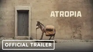 Atropia - Official Trailer (2025) Alia Shawkat, Callum Turner